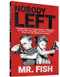 Nobody Left by Fish, 9781683962939