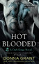 Hot Blooded (A Dark Kings Novel) by Donna Grant, 9781250813220