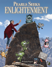 Pearls Seeks Enlightenment (A Pearls Before Swine Treasury) by Stephan Pastis, 9781524879242