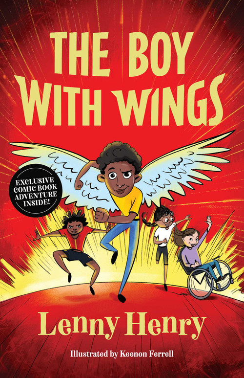 The Boy With Wings by Sir Lenny Henry, Keenon Ferrell, Mark Buckingham, 9781524880002