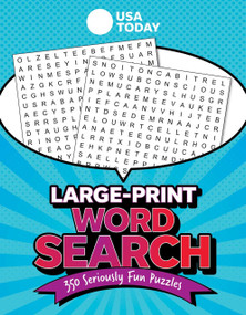 USA TODAY Large-Print Word Search (350 Seriously Fun Puzzles) by USA TODAY, 9781524882464