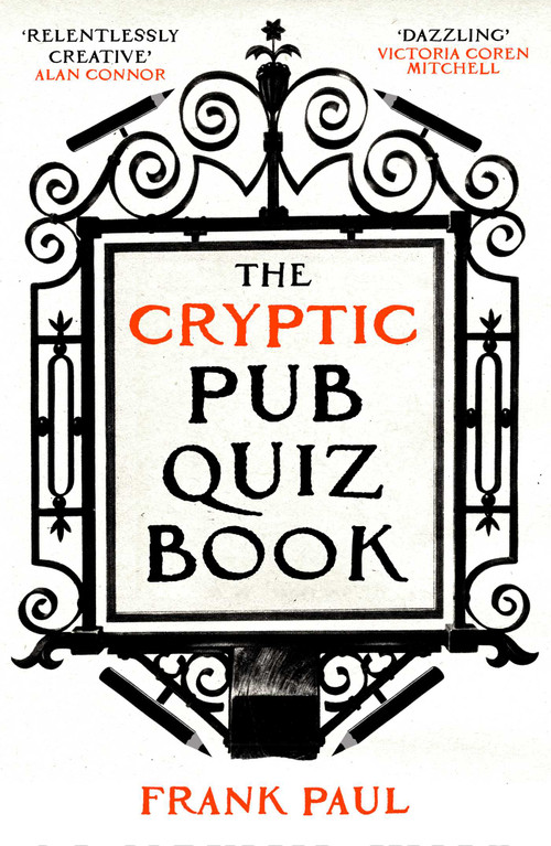 The Cryptic Pub Quiz Book by Frank Paul, 9780861543991