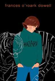 Hazard - 9781481424677 by Frances O'Roark Dowell, 9781481424677