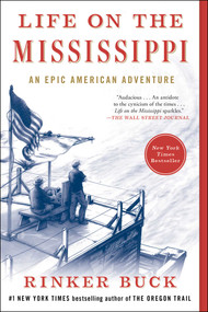 Life on the Mississippi (An Epic American Adventure) - 9781501106385 by Rinker Buck, 9781501106385