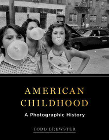 American Childhood (A Photographic History) by Todd Brewster, 9781501124884