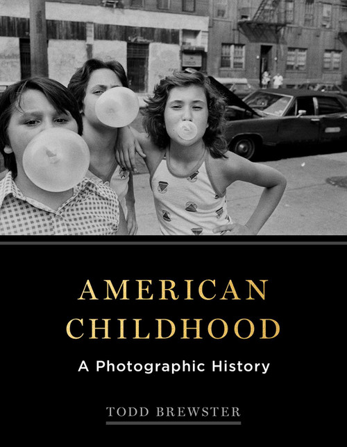 American Childhood (A Photographic History) by Todd Brewster, 9781501124884