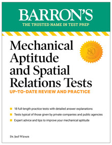 Mechanical Aptitude and Spatial Relations Tests, Fourth Edition by Joel Wiesen, 9781506287614
