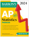 AP Statistics Premium, 2024: 9 Practice Tests + Comprehensive Review + Online Practice by Martin Sternstein, 9781506288147