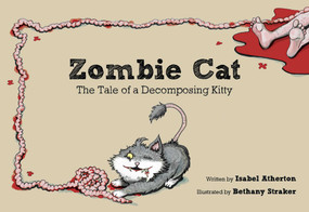 Zombie Cat (The Tale of a Decomposing Kitty) - 9781510773707 by Isabel Atherton, Bethany Straker, 9781510773707