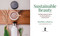 Sustainable Beauty (DIY Bath & Body Products for Glowing Skin & a Greener Earth) by Ruchita Acharya, Dillip Jetti, 9781510775510