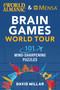 The World Almanac & Mensa Brain Games World Tour (101 Mind-Sharpening Puzzles) by David Millar, American Mensa, World Almanac, 9781510776050