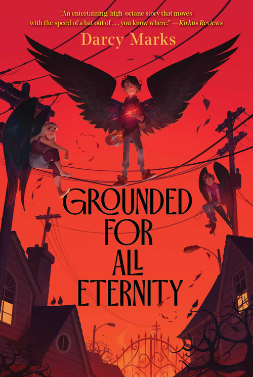 Grounded for All Eternity - 9781534483378 by Darcy Marks, 9781534483378