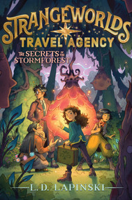 The Secrets of the Stormforest - 9781534483583 by L. D. Lapinski, 9781534483583