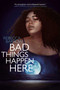 Bad Things Happen Here - 9781534497443 by Rebecca Barrow, 9781534497443