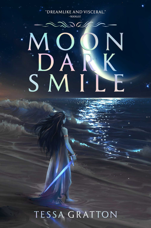 Moon Dark Smile - 9781534498167 by Tessa Gratton, 9781534498167