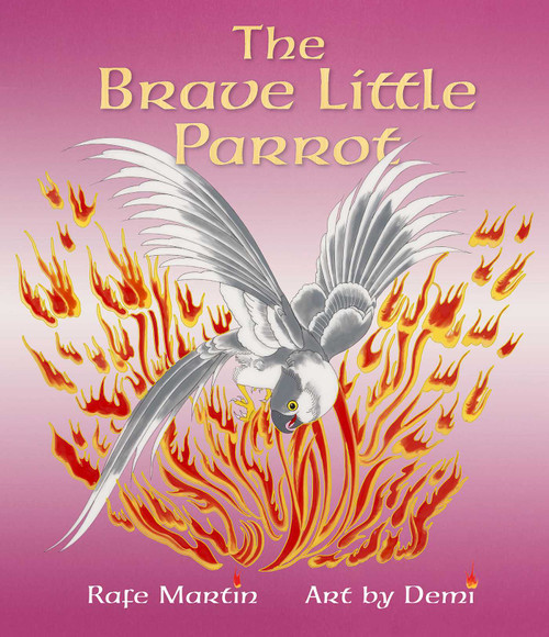 The Brave Little Parrot by Rafe Martin, Demi, 9781614298458