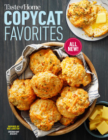Taste of Home Copycat Favorites Volume 2 (Enjoy your favorite restaurant foods, snacks and more at home!) by Taste of Home, 9781621459330