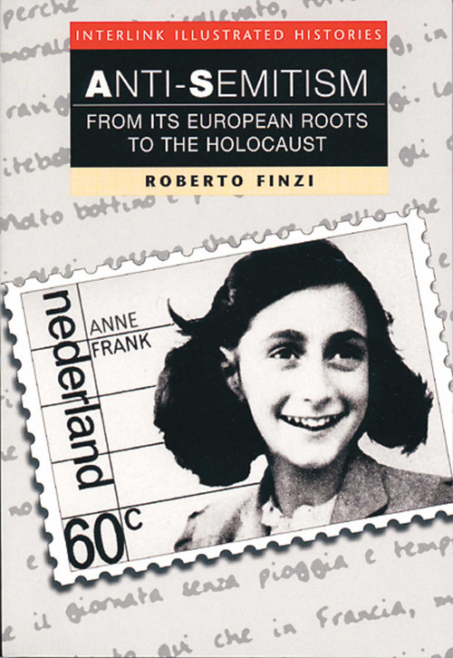 Anti-Semitism (Interlink Illustrated Histories) - 9781623717742 by Roberto Finzi, 9781623717742