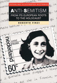 Anti-Semitism (Interlink Illustrated Histories) - 9781623717742 by Roberto Finzi, 9781623717742