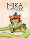 Mika and the Howler Vol. 1 by Agata Loth-Ignaciuk, Berenika Kolomycka, Crank!, 9781637152126