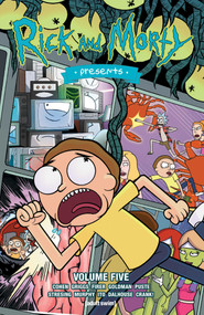 Rick and Morty Presents Vol. 5 by Ivan Cohen, Puste, Andrew Dalhouse, Crank!, 9781637152256