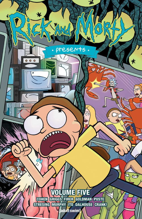 Rick and Morty Presents Vol. 5 by Ivan Cohen, Puste, Andrew Dalhouse, Crank!, 9781637152256