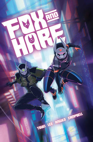 Fox and Hare (The Complete Series) by Jon Tsuei, Stacey Lee, Raul Angulo, Adrian F. Wassel, 9781638491774