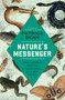 Nature's Messenger (Mark Catesby and His Adventures in a New World) by Patrick Dean, 9781639364138