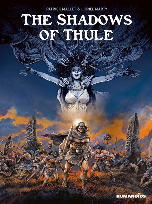 The Shadows of Thule by Patrick Mallet, Lionel Marty, 9781643376219