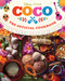 Coco: The Official Cookbook by Insight Editions, Gino Garcia, 9781647229450