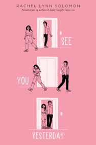 See You Yesterday - 9781665901932 by Rachel Lynn Solomon, 9781665901932
