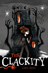 The Clackity - 9781665902687 by Lora Senf, 9781665902687