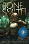 Bonesmith by Nicki Pau Preto, 9781665910590