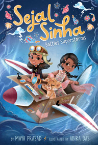 Sejal Sinha Battles Superstorms by Maya Prasad, Abira Das, 9781665911771
