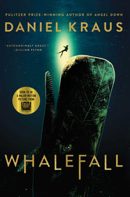 Whalefall (A Novel) by Daniel Kraus, 9781665918169