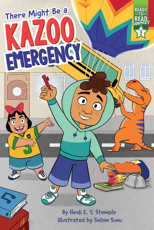 There Might Be a Kazoo Emergency (Ready-to-Read Graphics Level 2) - 9781665920049 by Heidi  E. Y. Stemple, Selom Sunu, 9781665920049