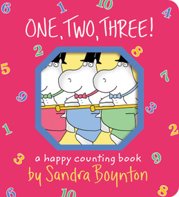 One, Two, Three! (A Happy Counting Book) by Sandra Boynton, Sandra Boynton, 9781665925082