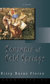 Souvenir of Cold Springs by Kitty Burns Florey, 9781582431536