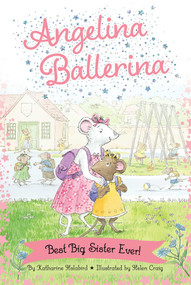 Best Big Sister Ever! by Katharine Holabird, Helen Craig, 9781665935937