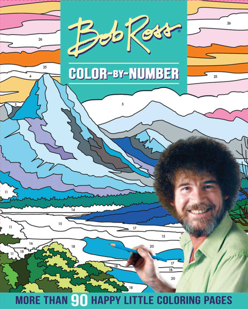 Bob Ross Color-by-Number by Editors of Thunder Bay Press, Carolyn Saletto, 9781667201818