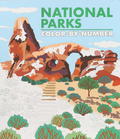 National Parks Color-by-Number by Editors of Thunder Bay Press, 9781667201900