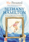 She Persisted: Bethany Hamilton by Maryann Cocca-Leffler, Chelsea Clinton, Alexandra Boiger, Gillian Flint, 9780593529065