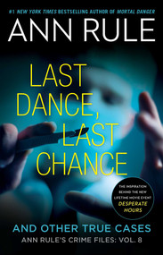 Last Dance, Last Chance - 9781668024751 by Ann Rule, 9781668024751