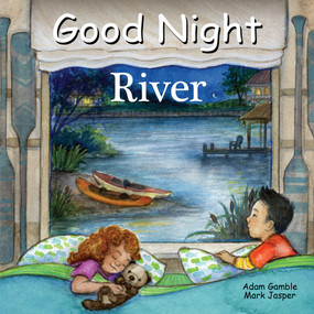 Good Night River by Adam Gamble, Mark Jasper, Katherine Blackmore, 9781649070906