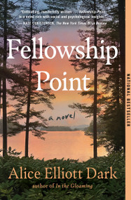 Fellowship Point (A Novel) - 9781982131821 by Alice Elliott Dark, 9781982131821