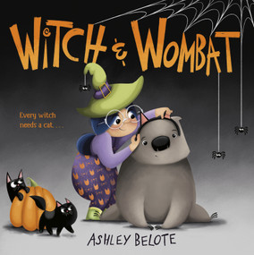 Witch & Wombat by Ashley Belote, 9780593569634