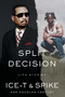 Split Decision (Life Stories) - 9781982148782 by Ice-T, Spike, Douglas Century, 9781982148782