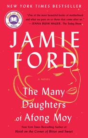 The Many Daughters of Afong Moy (A Novel) - 9781982158224 by Jamie Ford, 9781982158224