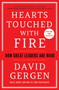 Hearts Touched with Fire (How Great Leaders Are Made) - 9781982170585 by David Gergen, 9781982170585