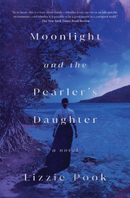 Moonlight and the Pearler's Daughter - 9781982180508 by Lizzie Pook, 9781982180508